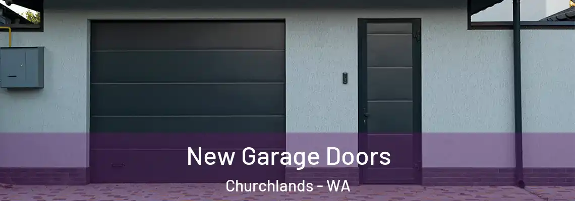 New Garage Doors Churchlands - WA