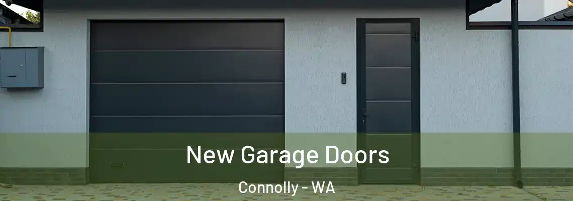 New Garage Doors Connolly - WA