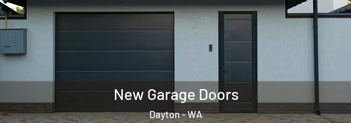  New Garage Doors Dayton - WA