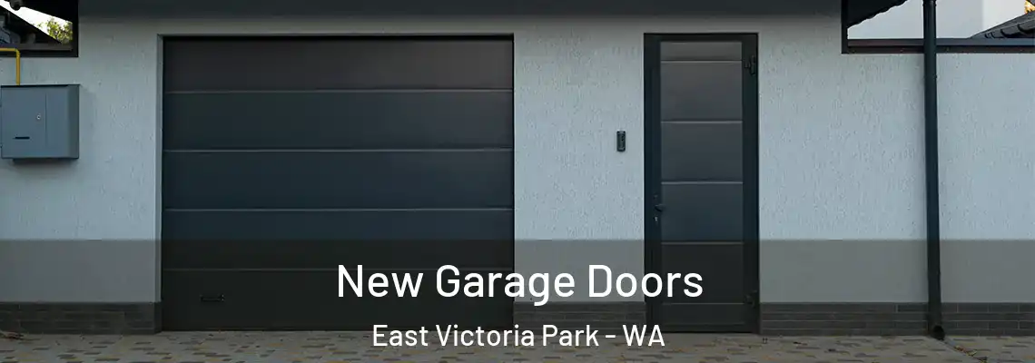 New Garage Doors East Victoria Park - WA