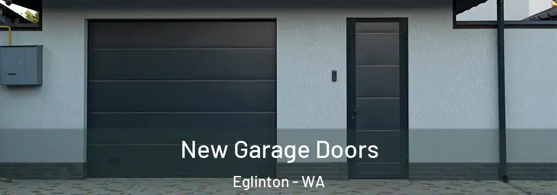 New Garage Doors Eglinton - WA