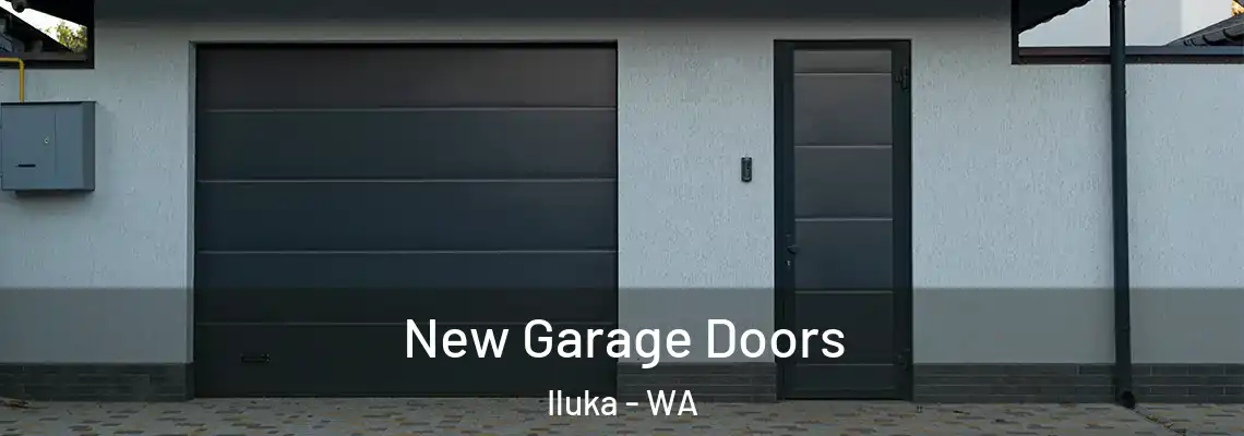 New Garage Doors Iluka - WA