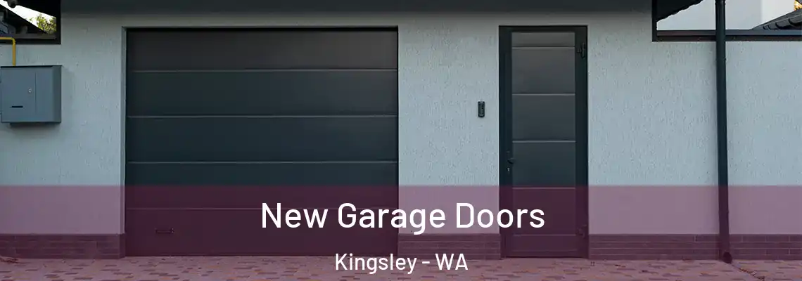 New Garage Doors Kingsley - WA