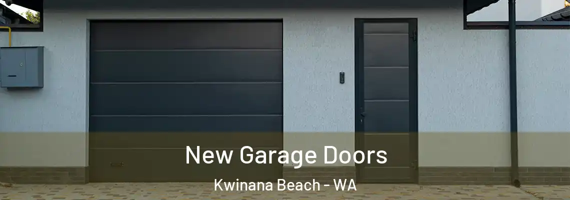 New Garage Doors Kwinana Beach - WA