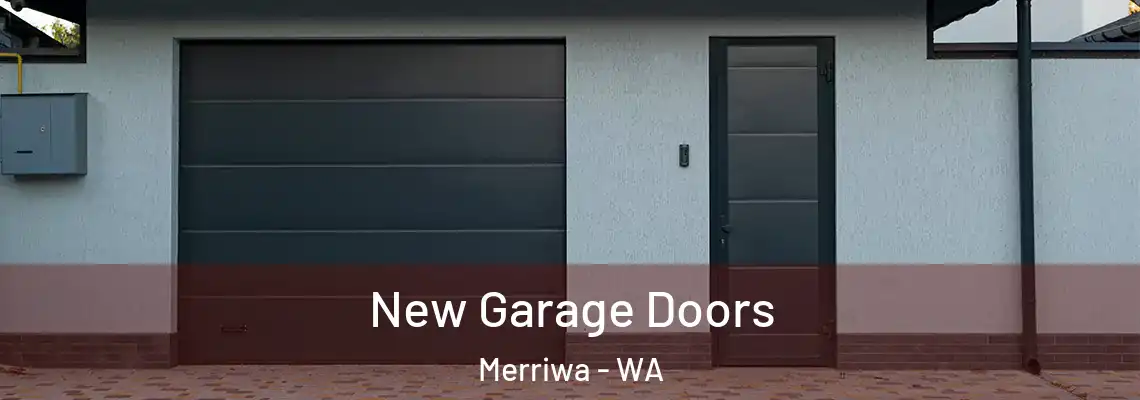 New Garage Doors Merriwa - WA
