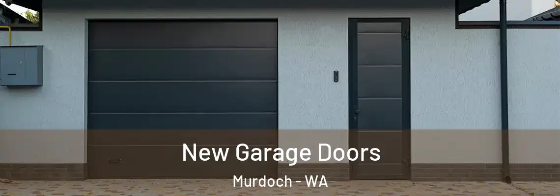New Garage Doors Murdoch - WA