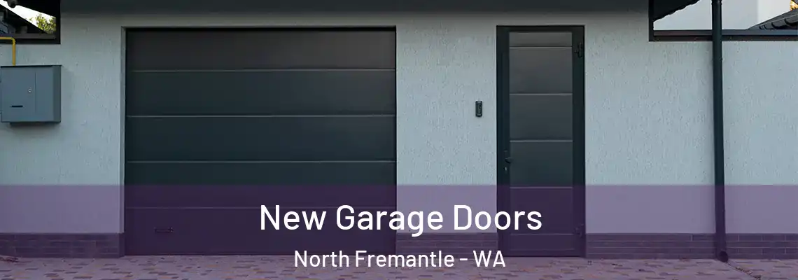 New Garage Doors North Fremantle - WA