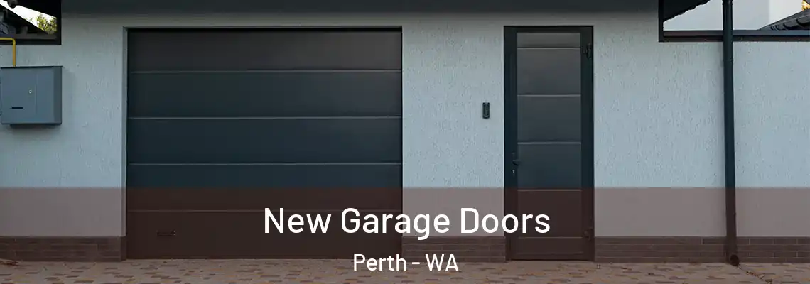 New Garage Doors Perth - WA
