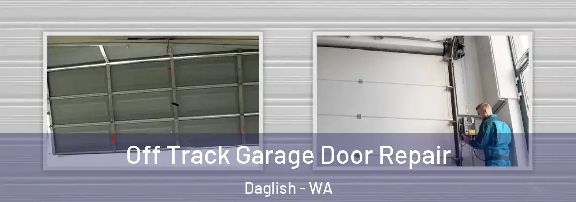 Off Track Garage Door Repair Daglish - WA