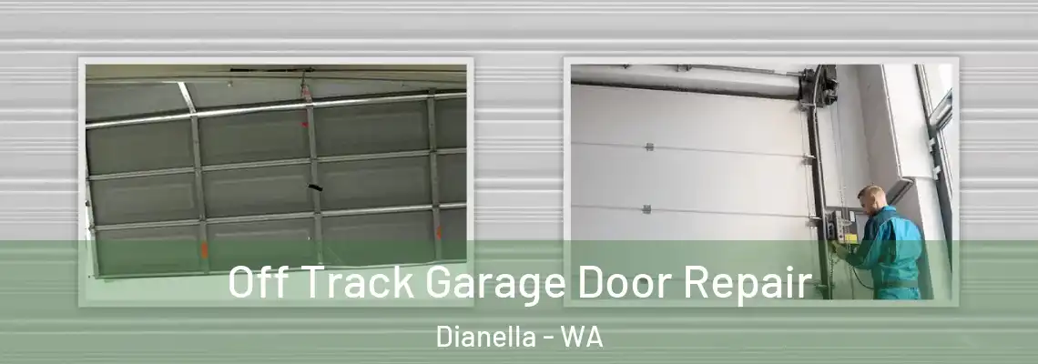Off Track Garage Door Repair Dianella - WA