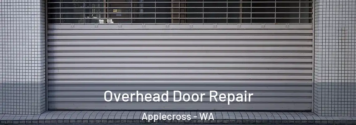  Overhead Door Repair Applecross - WA