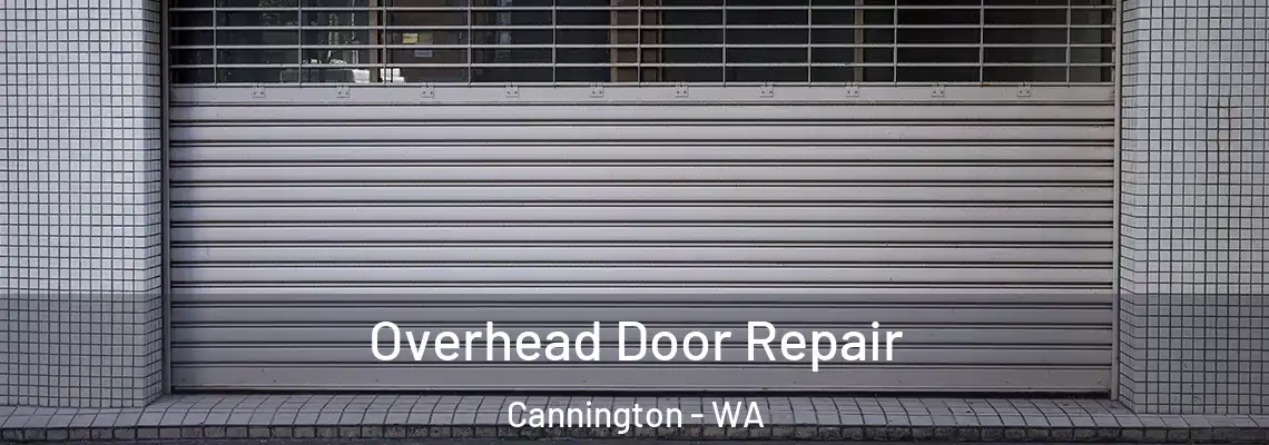 Overhead Door Repair Cannington - WA