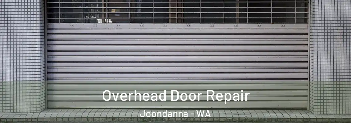 Overhead Door Repair Joondanna - WA