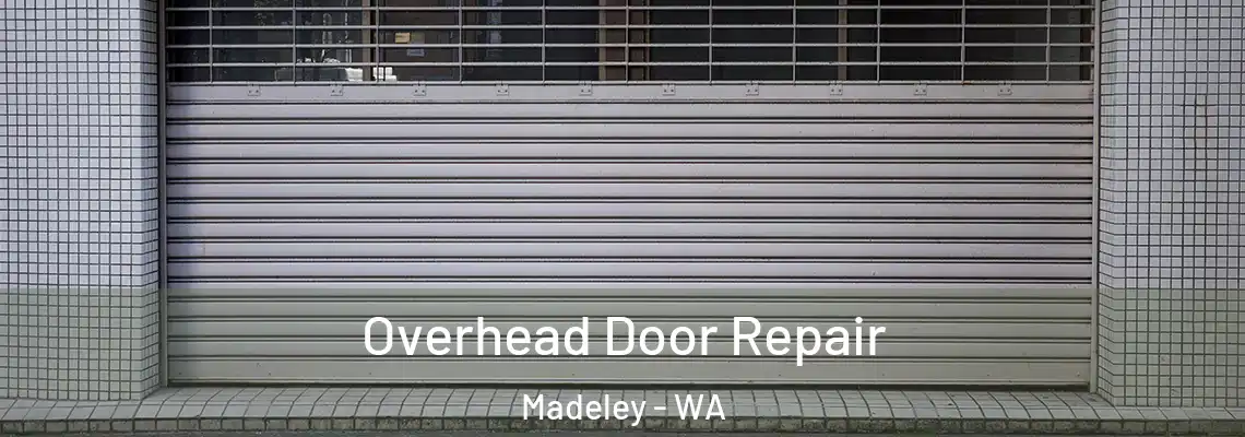 Overhead Door Repair Madeley - WA