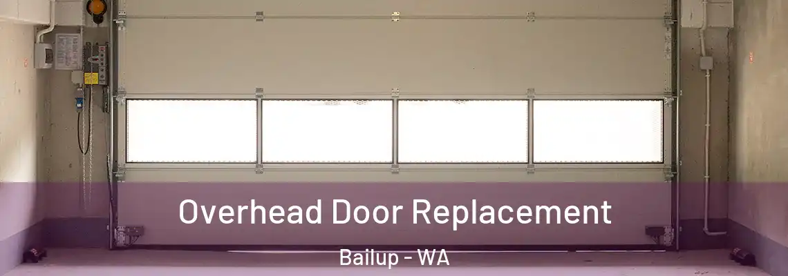 Overhead Door Replacement Bailup - WA