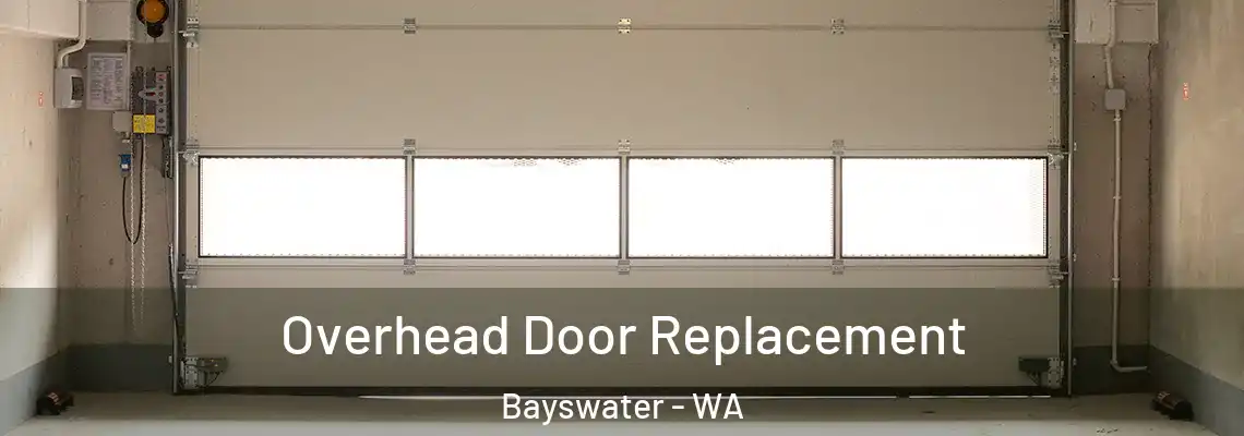 Overhead Door Replacement Bayswater - WA