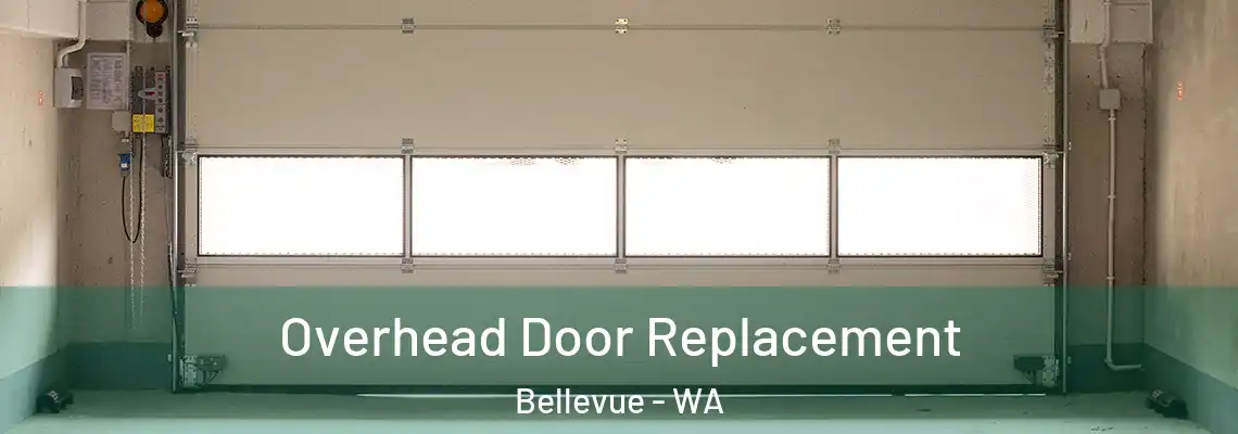  Overhead Door Replacement Bellevue - WA