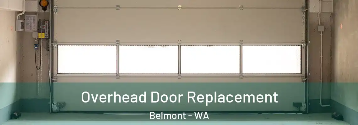  Overhead Door Replacement Belmont - WA