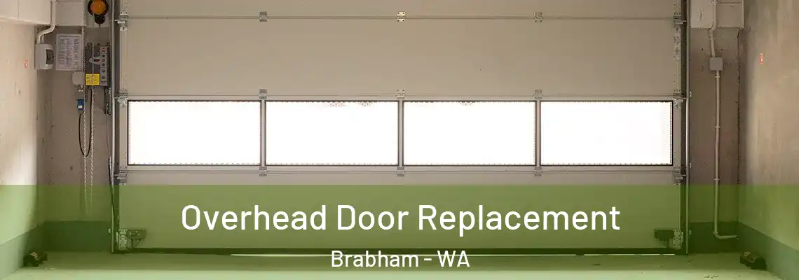  Overhead Door Replacement Brabham - WA
