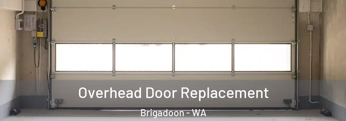  Overhead Door Replacement Brigadoon - WA