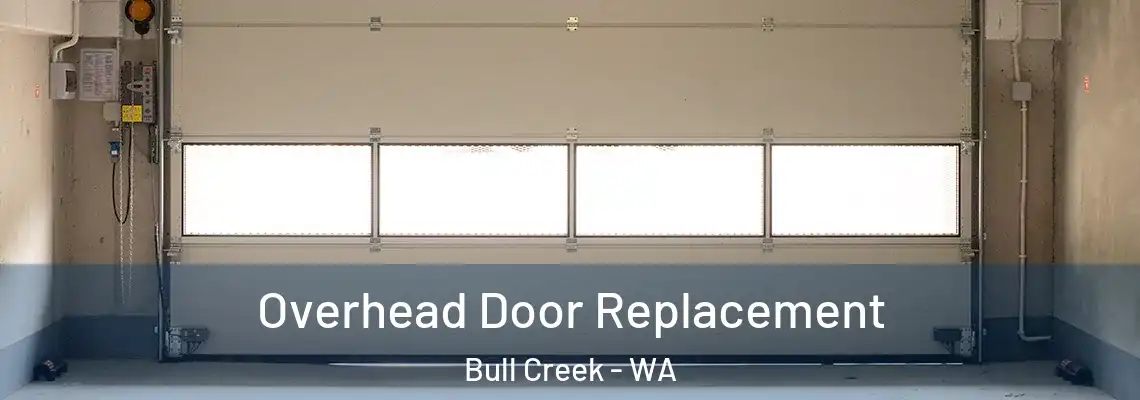 Overhead Door Replacement Bull Creek - WA