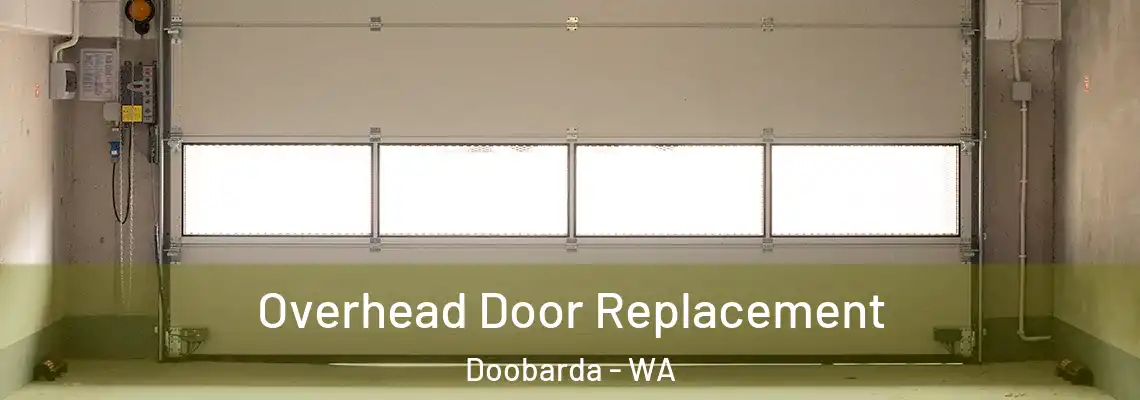 Overhead Door Replacement Doobarda - WA