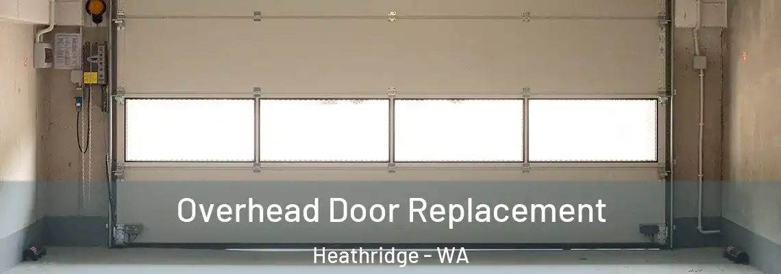 Overhead Door Replacement Heathridge - WA