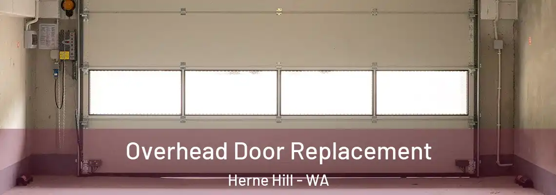 Overhead Door Replacement Herne Hill - WA