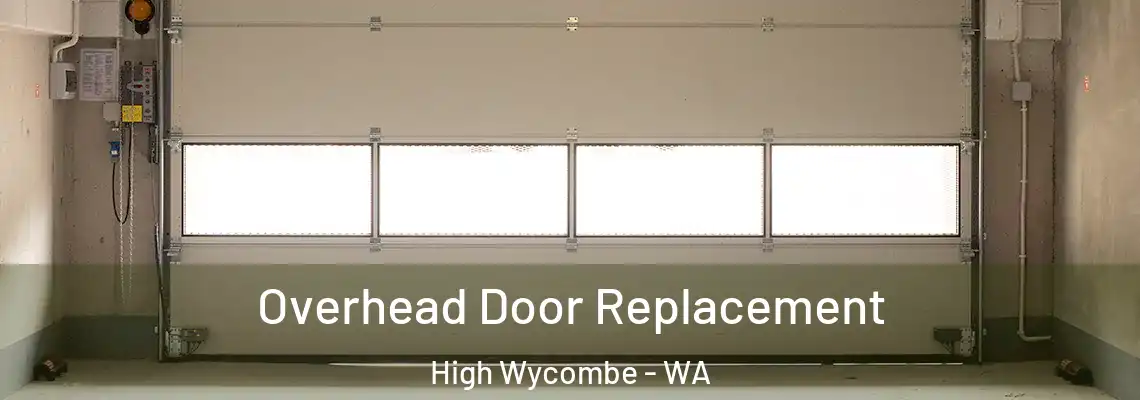 Overhead Door Replacement High Wycombe - WA