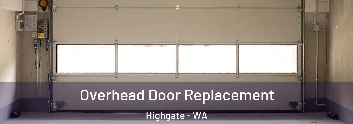 Overhead Door Replacement Highgate - WA