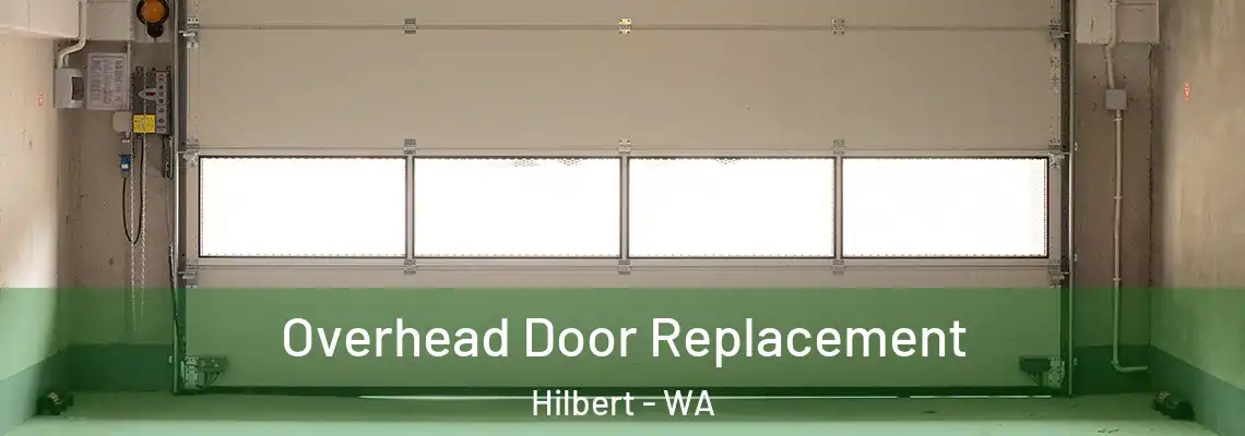 Overhead Door Replacement Hilbert - WA
