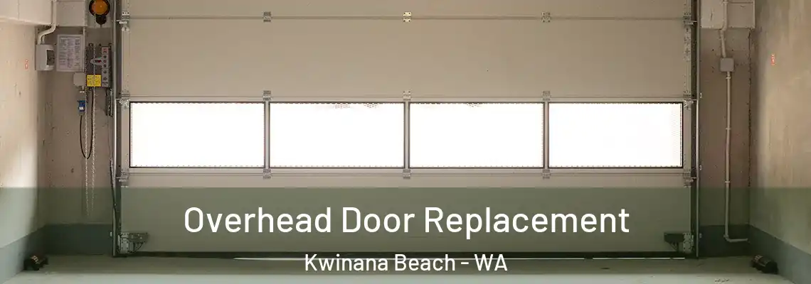 Overhead Door Replacement Kwinana Beach - WA