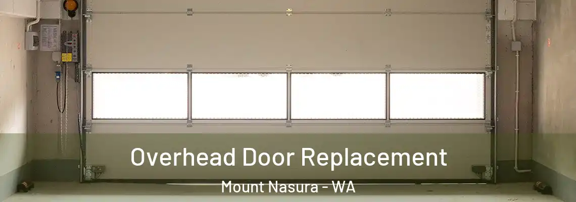 Overhead Door Replacement Mount Nasura - WA