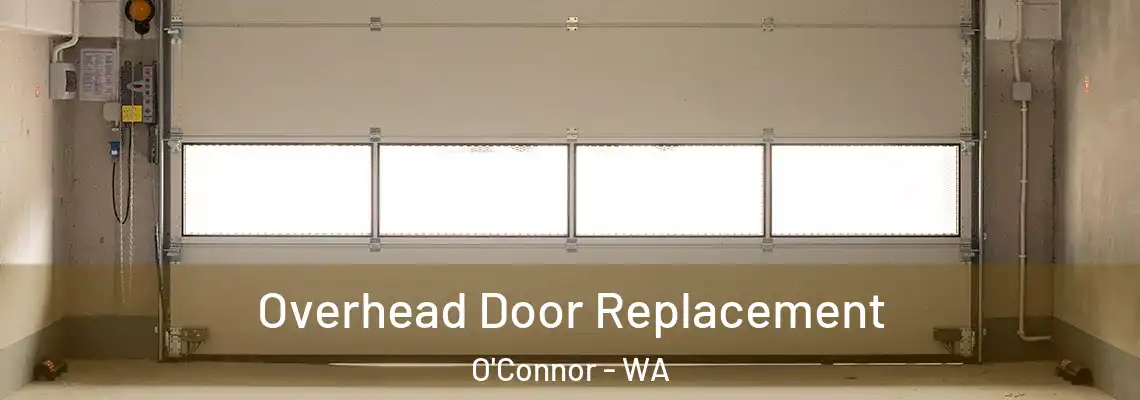 Overhead Door Replacement O'Connor - WA