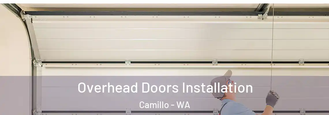 Overhead Doors Installation Camillo - WA