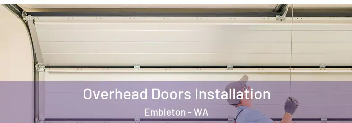 Overhead Doors Installation Embleton - WA