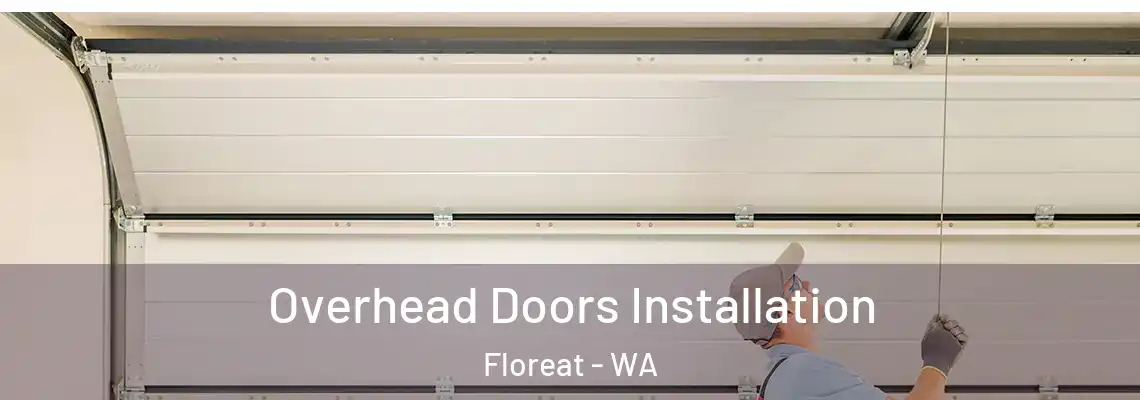 Overhead Doors Installation Floreat - WA