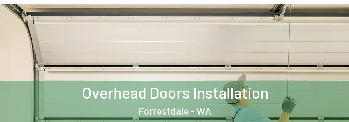 Overhead Doors Installation Forrestdale - WA