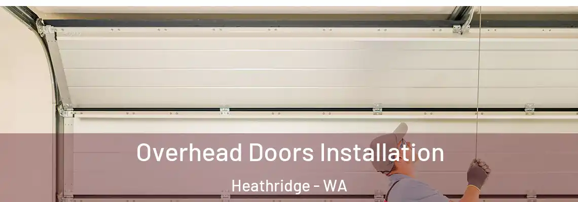 Overhead Doors Installation Heathridge - WA