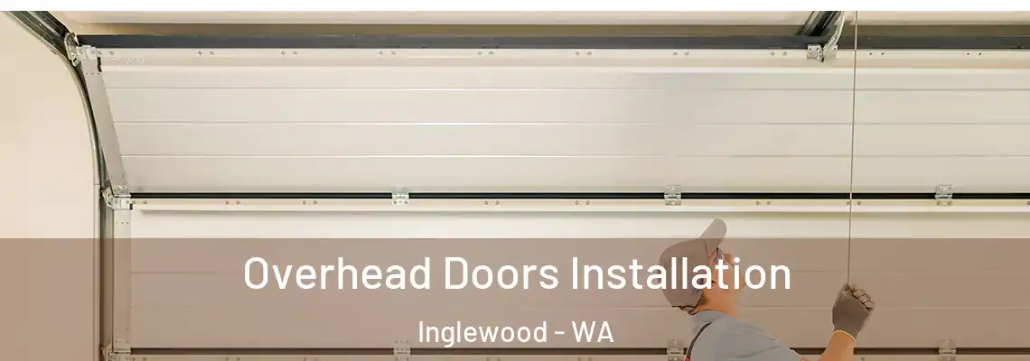 Overhead Doors Installation Inglewood - WA