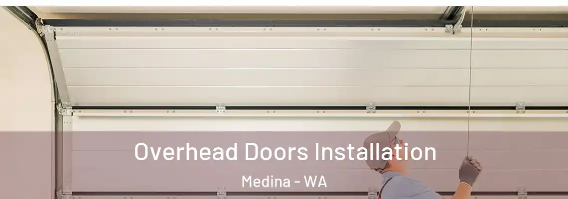 Overhead Doors Installation Medina - WA