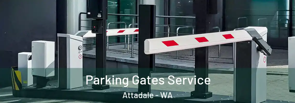 Parking Gates Service Attadale - WA