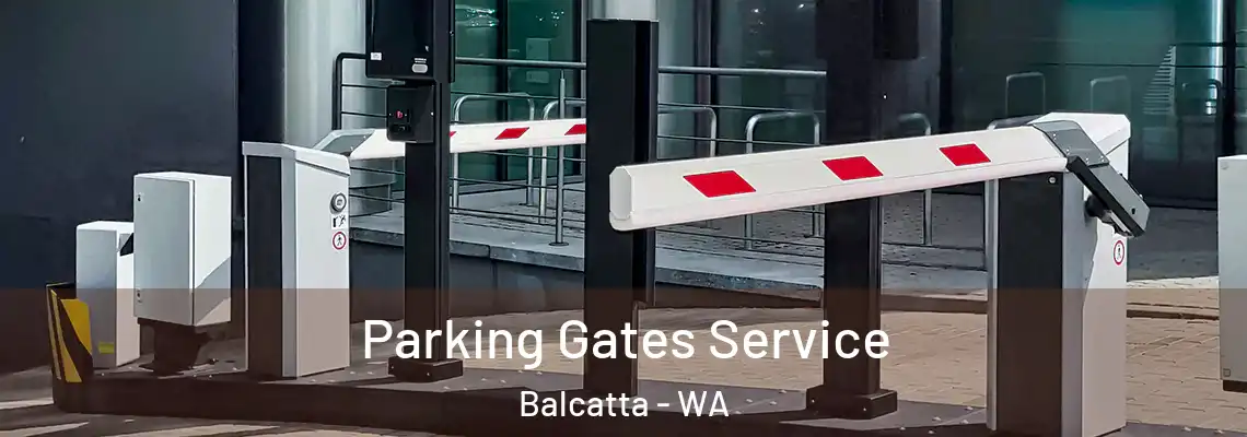 Parking Gates Service Balcatta - WA