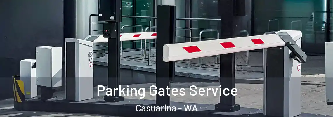 Parking Gates Service Casuarina - WA