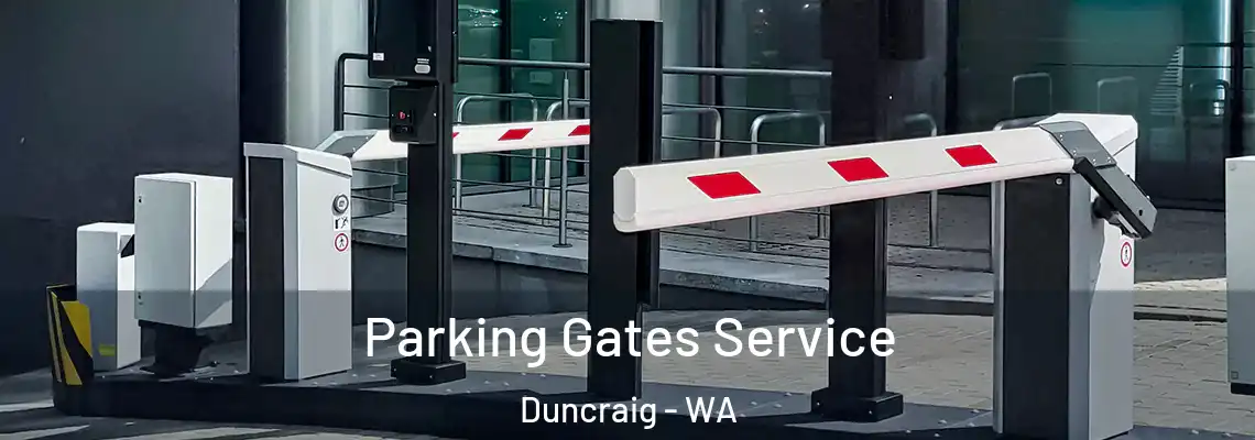 Parking Gates Service Duncraig - WA