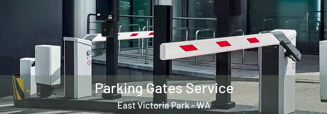 Parking Gates Service East Victoria Park - WA