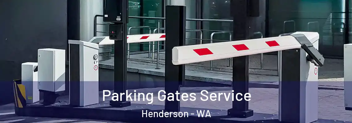 Parking Gates Service Henderson - WA