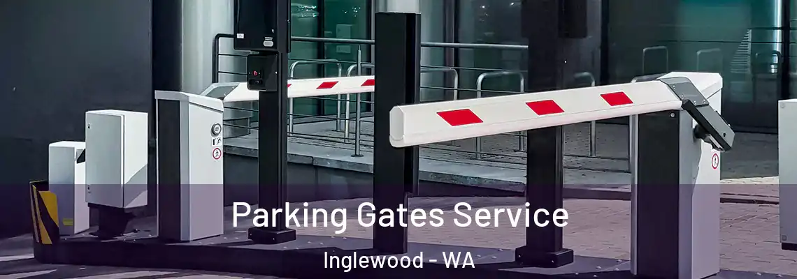 Parking Gates Service Inglewood - WA