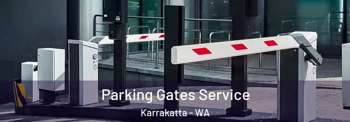 Parking Gates Service Karrakatta - WA