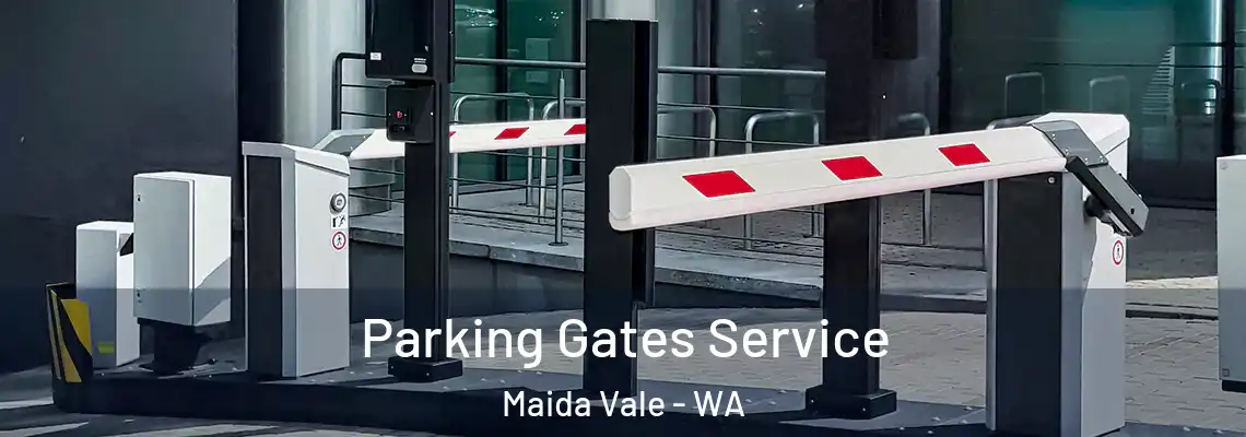 Parking Gates Service Maida Vale - WA